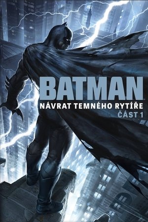 Batman: Návrat Temného rytíře, část 1.