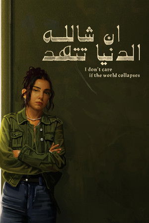 I Don't Care if the World Collapses