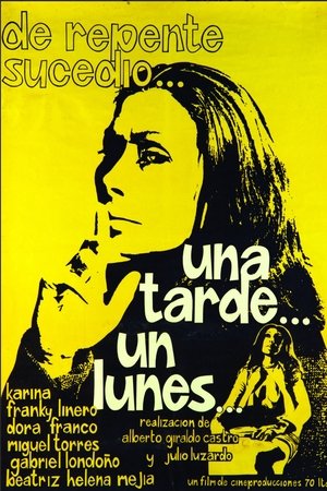 Una tarde un lunes