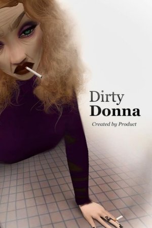 Dirty Donna. Every. Last. Pack.