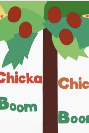 CHICKA CHICKA BOOM BOOM