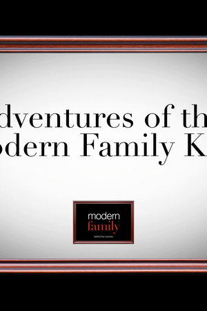 Adventures of the Modern Family kids