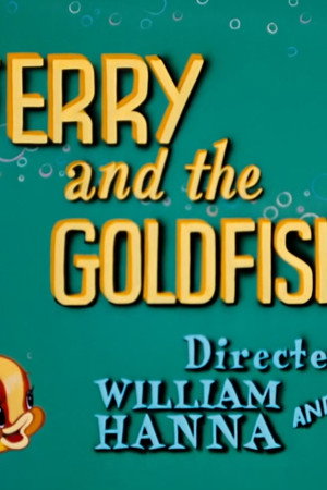 Jerry and the Goldfish