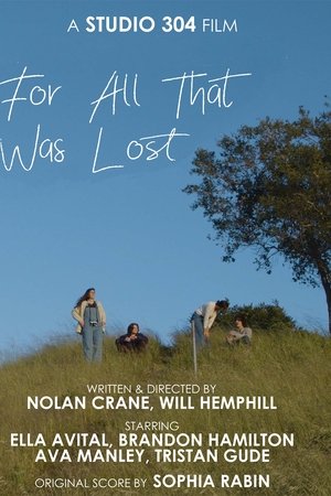 For All That Was Lost