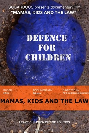 Mamas, kids and the law