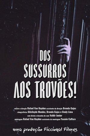 dos sussurros aos trovões!