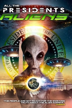 All the Presidents Aliens
