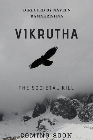 VIKRUTHA - THE SOCIETAL KILL