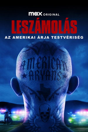 Leszámolás: az amerikai Árja Testvériség