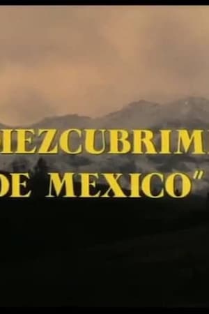 El rediezcubrimiento de México