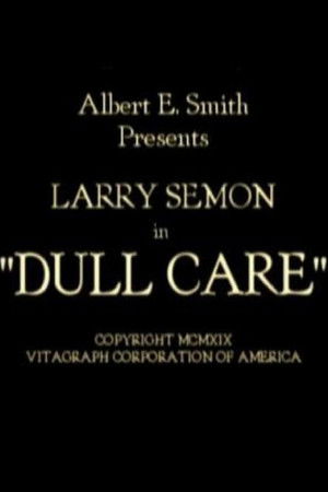 Dull Care