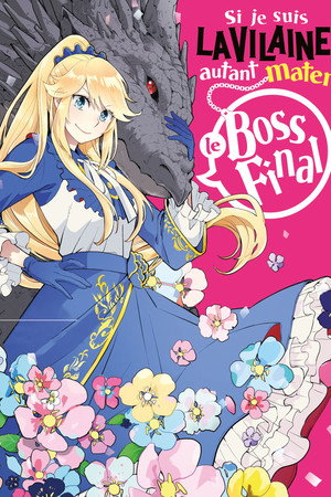 Si je suis la Vilaine, autant mater le boss final