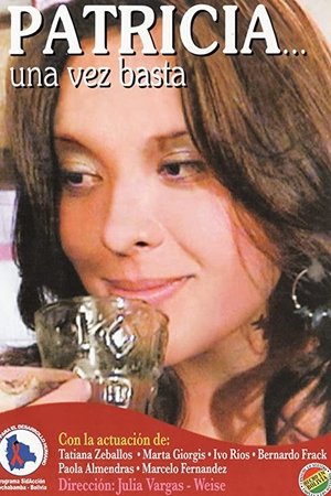Patricia... una vez basta