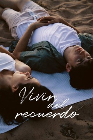 Vivir del recuerdo