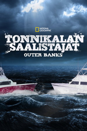 Tonnikalan saalistajat: Outer Banks