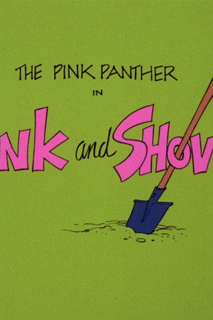 Pink and Shovel