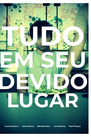 Tudo Em Seu Devido Lugar
