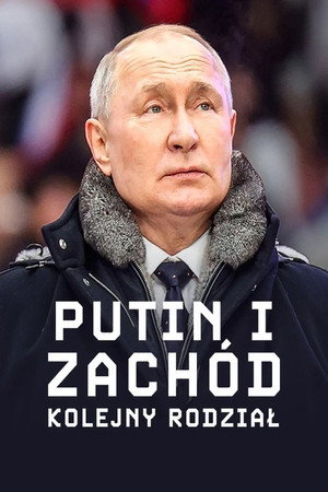 Putin i Zachód: Kolejny rozdział