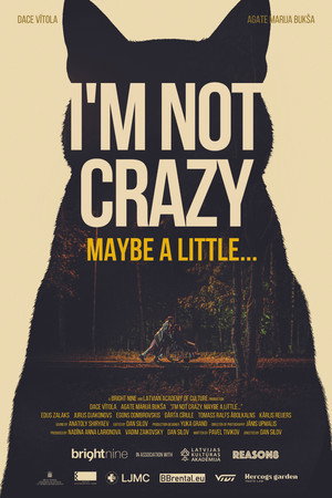 I'm not crazy. Maybe a little...