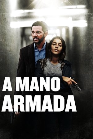 Imagen de A Mano Armada