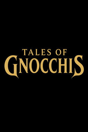 Tales of Gnocchis