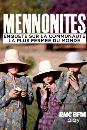 Mennonites : Enquête sur la communauté la plus fermée du monde