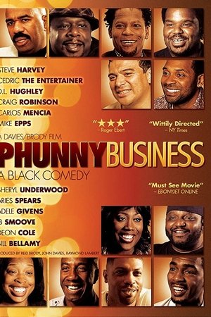 Phunny Business: A Black Comedy