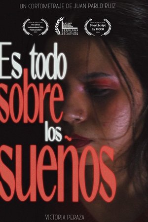 Es Todo Sobre los Sueños