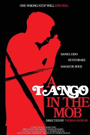 A Tango In The Mob