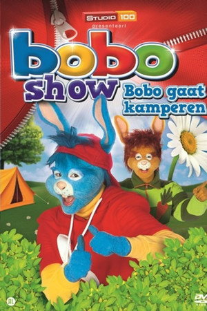 Bobo Show: Bobo Gaat Kamperen