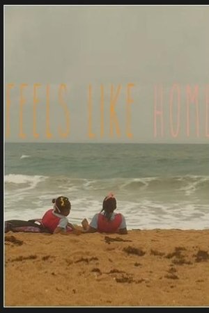 Feels Like Home