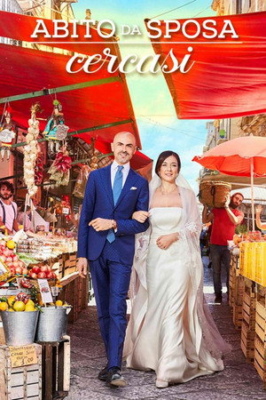 Abito da Sposa Cercasi (2021)