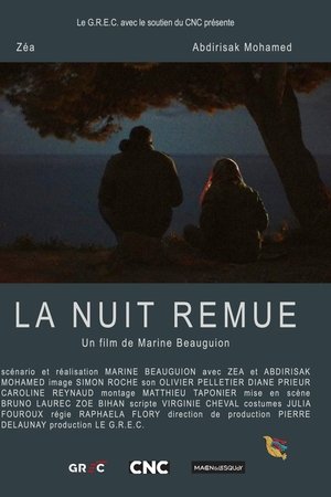 La nuit remue