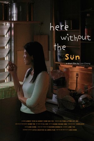 Here Without The Sun
