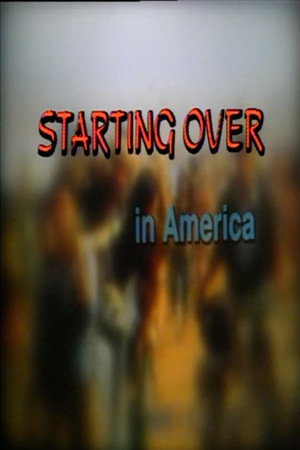 Starting Over in America