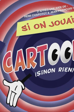 Let's Play Cartoon or Nothing