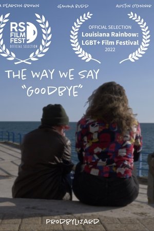 The Way We Say 'Goodbye'