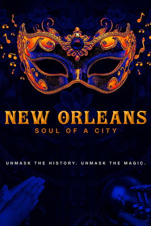 New Orleans: Soul of a City