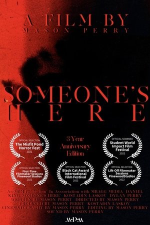 SOMEONE'S HERE (3 Year Anniversary Edition)