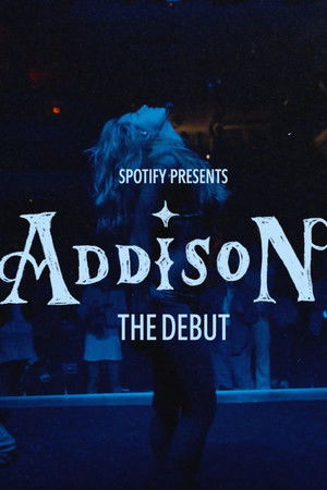 Spotify Presents: Addison - The Debut