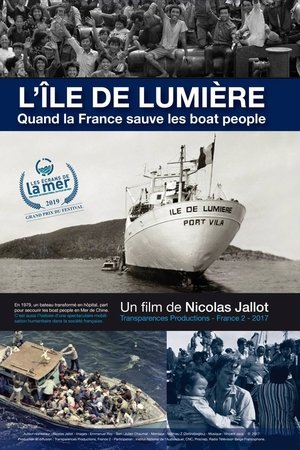 L'île de lumière. Quand la France sauve les Boat People