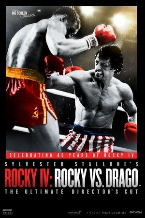 Rocky IV: Rocky vs. Drago - The Ultimate Director's Cut