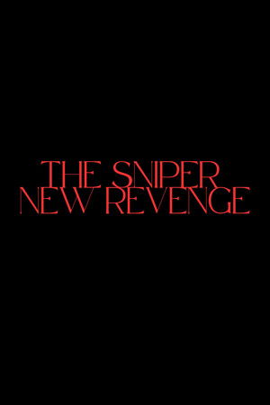 The Sniper : New Revenge