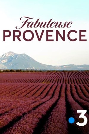 Fabuleuse Provence
