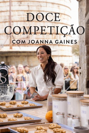 Doce Competição com Joanna Gaines