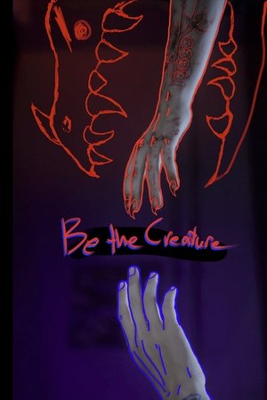 Be the Creature