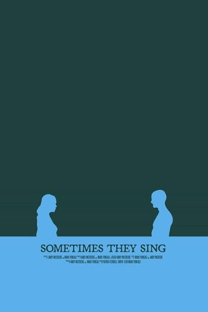 Sometimes They Sing