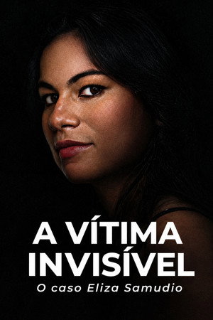 An Invisible Victim: The Eliza Samudio Case
