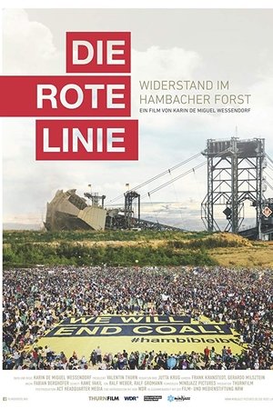 Die rote Linie - Widerstand im Hambacher Forst