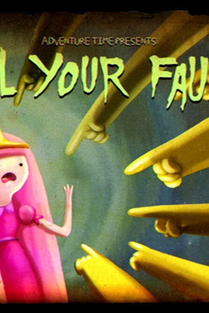 All Your Fault